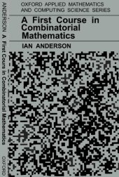 book A First Course in Combinatorial Mathematics