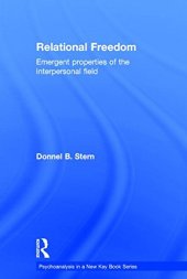 book Relational Freedom: Emergent Properties of the Interpersonal Field