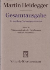 book Phänomenologie der Anschauung und des Ausdrucks. Theorie der philosophischen Begriffsbildung