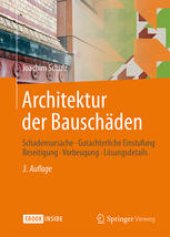 book Architektur der Bauschäden: Schadensursache - Gutachterliche Einstufung - Beseitigung - Vorbeugung - Lösungsdetails