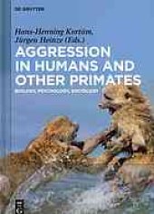 book Aggression in humans and other primates : biology, psychology, sociology