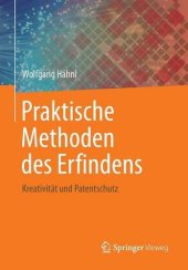 book Praktische Methoden des Erfindens. Kreativität und Patentschutz