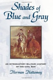 book Shades of Blue and Gray: An Introductory Military History of the Civil War