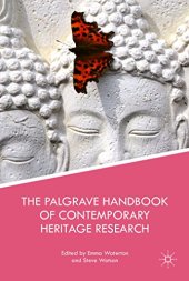 book The Palgrave Handbook of Contemporary Heritage Research