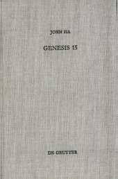 book Genesis 15: A Theological Compendium of Pentateuchal History