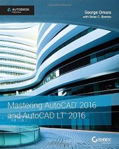 book Mastering AutoCAD 2016 and AutoCAD LT 2016: Autodesk Official Press