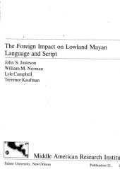 book The Foreign Impact on Lowland Mayan Language and Script