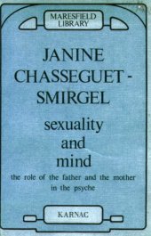 book Sexuality and mind : the role of the father and the mother in the psyche