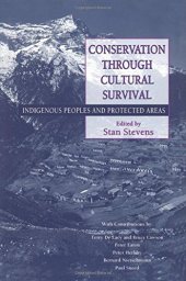 book Conservation Through Cultural Survival: Indigenous Peoples And Protected Areas