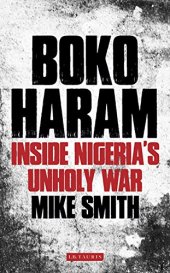 book Boko Haram: Inside Nigeria's Unholy War