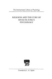 book Religion and the cure of souls in Jung's psychology