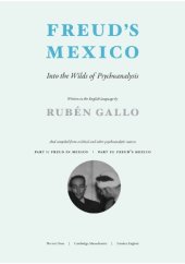 book Freud's Mexico: Into the Wilds of Psychoanalysis