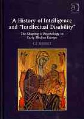 book A history of intelligence and 'intellectual disability' : the shaping of psychology in early modern Europe