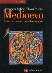 book Medioevo. Storia di voci, racconto di immagini