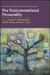 book The postconventional personality : assessing, researching, and theorizing higher development