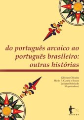 book Do português arcaico ao português brasileiro: outras histórias