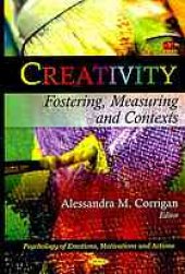 book Creativity : fostering, measuring and contexts