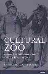 book Cultural Zoo : Animals in the Human Mind and its Sublimation.