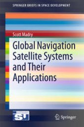 book Global Navigation Satellite Systems and Their Applications