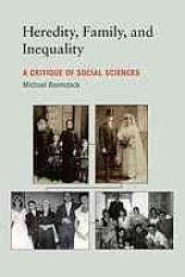 book Heredity, family, and inequality : a critique of social sciences