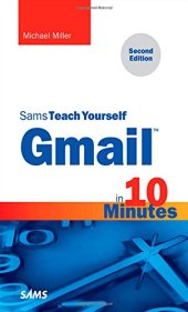 book Gmail in 10 Minutes, Sams Teach Yourself (2nd Edition)