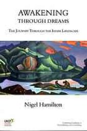 book Awakening through dreams : the journey through the inner landscape