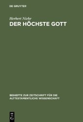 book Der höchste Gott: Alttestamentlicher JHWH-Glaube im Kontext syrisch-kanaanäischer Religion des 1. Jahrtausends v. Chr.