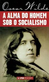 book A Alma do Homem Sob o Socialismo