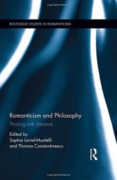 book Romanticism and Philosophy: Thinking with Literature