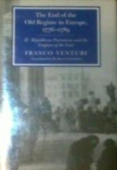 book The End of the Old Regime in Europe, 1776-1789, Part II: Republican Patriotism and the Empires of the East