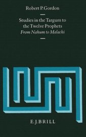 book Studies in the Targum to the Twelve Prophets: From Nahum to Malachi