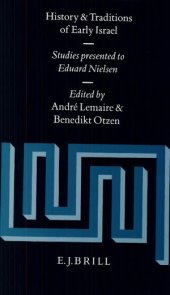 book History and Traditions of Early Israel: Studies Presented to Eduard Nielsen, May 8th 1993