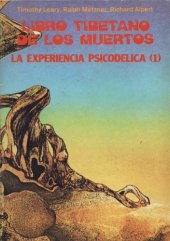 book La Experiencia psicodélica o el libro tibetano de los muertos