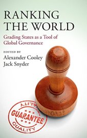 book Ranking the World: Grading States as a Tool of Global Governance