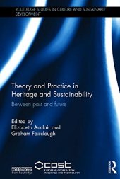 book Theory and Practice in Heritage and Sustainability: Between past and future