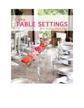 book Easy Table Settings for Every Occasion