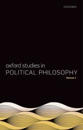 book Oxford Studies in Political Philosophy, Volume 1