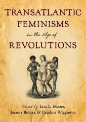 book Transatlantic Feminisms in the Age of Revolutions