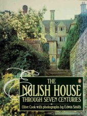 book The English House Through Seven Centuries