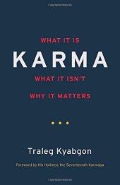 book Karma: What It Is, What It Isn't, Why It Matters