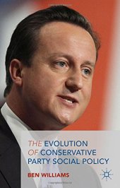 book The Evolution of Conservative Party Social Policy