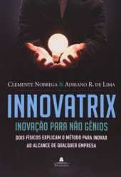 book Innovatrix: Inovação para não gênios