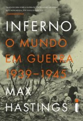 book Inferno - O mundo em guerra 1939-1945