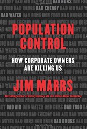 book Population Control: How Corporate Owners Are Killing Us