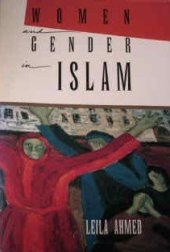 book Women and Gender in Islam: Historical Roots to a Modern Debate