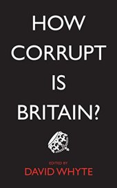 book How Corrupt Is Britain?