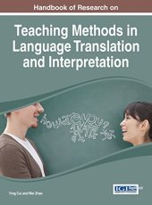 book Handbook of Research on Teaching Methods in Language Translation and Interpretation