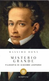 book Misterio Grande. Filosofia di Giacomo Leopardi