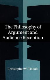 book The Philosophy of Argument and Audience Reception