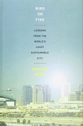 book Bird on Fire: Lessons from the World's Least Sustainable City